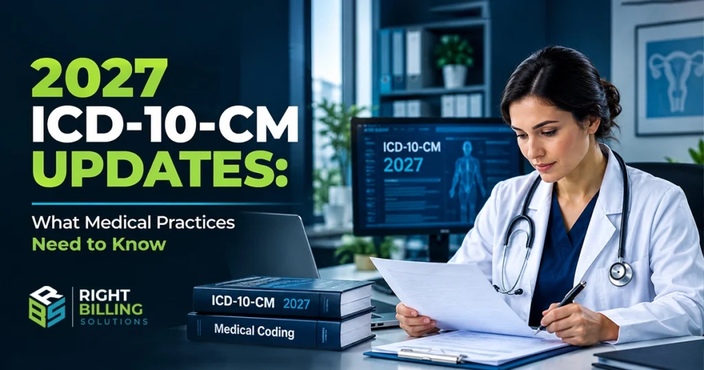 2027 ICD-10-CM Updates: What Medical Practices Need to Know